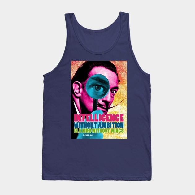 Salvador Dali Quote Tank Top by pahleeloola